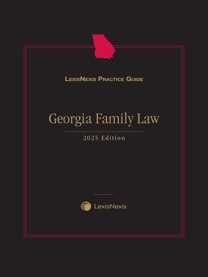 cover image of LexisNexis Practice Guide: Georgia Family Law